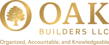 OAK Builders LLC — Organized, Accountable, and Knowledgeable